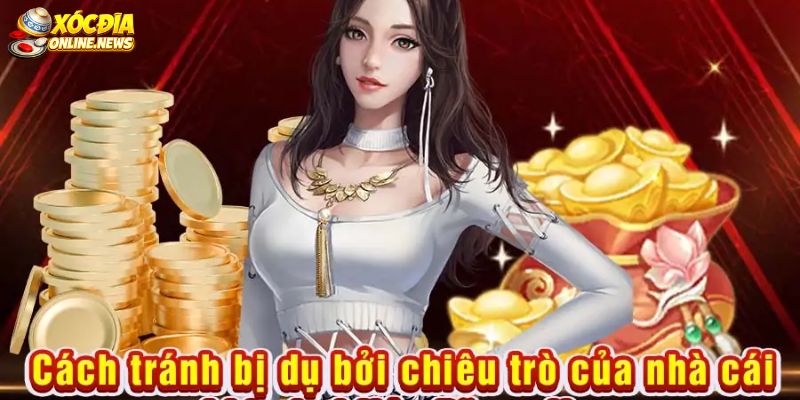 Các dạng Mánh khoé xóc đĩa online