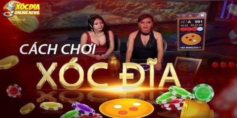Hướng dẫn thuật toán xóc đĩa online