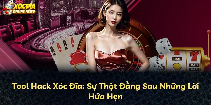 Khám phá cách phát hiện tool hack xóc đĩa